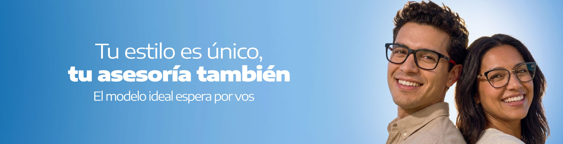 Tu estilo es único, tu asesoría también. El modelo ideal espera por vos