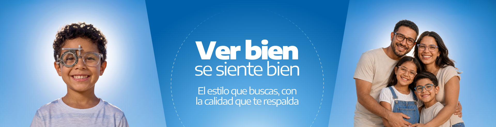 Ver bien se siente bien — el estilo que buscas, con la calidad que te respalda